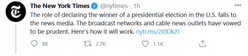 New York Times - The role of declaring the winner of the presidential election falls to the news media.png