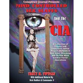 Tracy Twyman-Mind Controlled Sex Slaves and the CIA.jpg